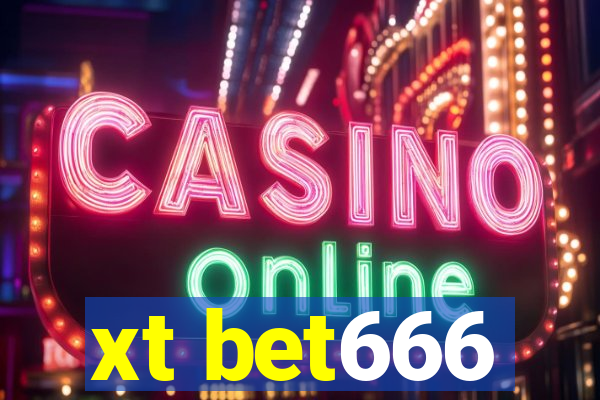 xt bet666